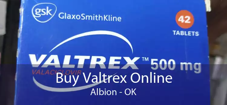 Buy Valtrex Online Albion - OK