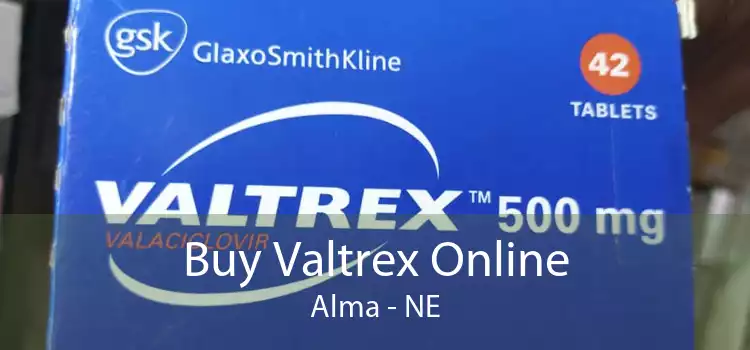 Buy Valtrex Online Alma - NE