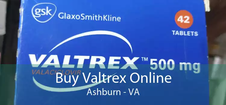 Buy Valtrex Online Ashburn - VA