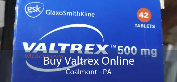 Buy Valtrex Online Coalmont - PA